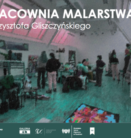 Wystawa III Pracowni Malarstwa prof. Krzysztofa Gliszczyńskiego
