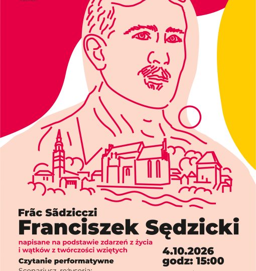 Frãc Sãdzicczi/Franciszek Sędzicki – czytanie performatywne